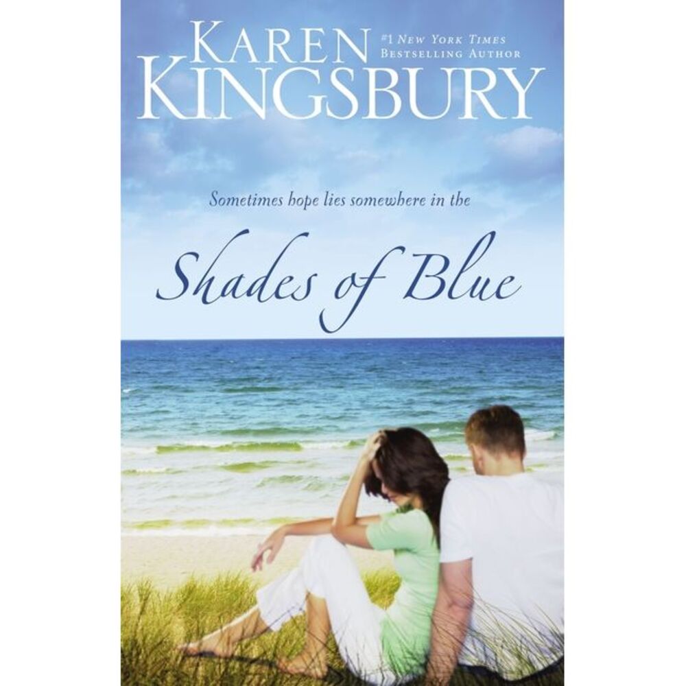 Shades of Blue -- Karen Kingsbury
